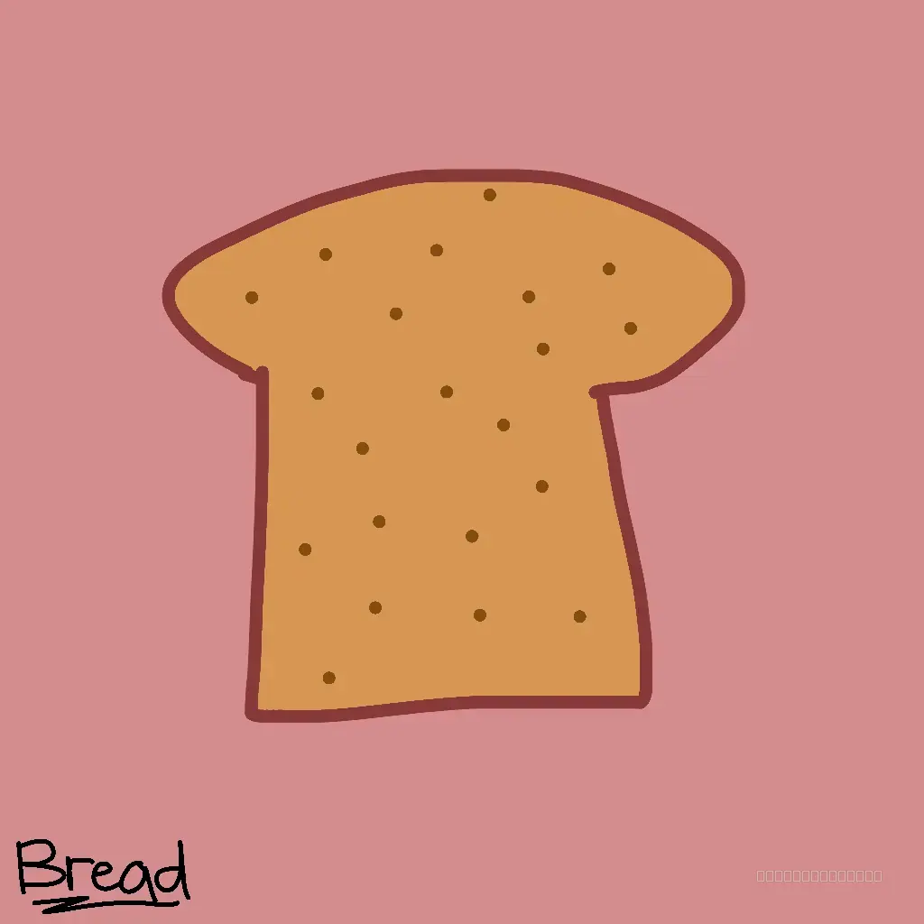Bread